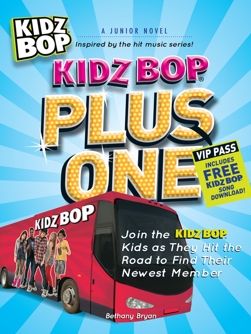 Title details for Kidz Bop Plus One by Bethany Bryan - Available